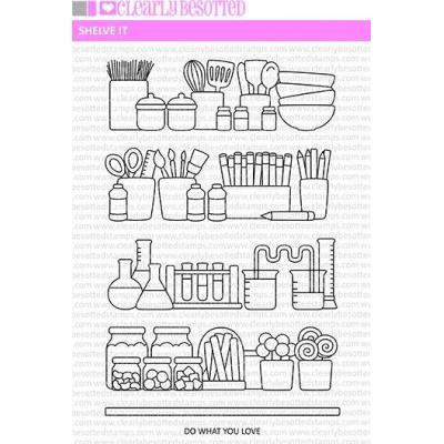 Clearly Besotted Clear Stamps - Shelve It